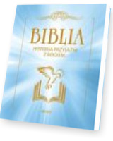 Biblia. Historia przyjaźni z Bogiem