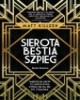Sierota, bestia, szpieg - okładka książki