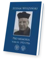 Stefan Wyszyński. Pro memoria. Tom 3: 1953-1956