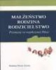 Małżeństwo - Rodzina - Rodzicielstwo. - okładka książki