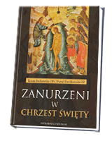 Zanurzeni w chrzest święty