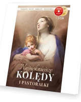 Najpiękniejsze Kolędy i Pastorałki