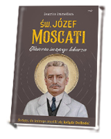 Św. Józef Moscati. Historia świętego lekarza