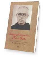 Modlitewnik. Święty Maksymilian Maria Kolbe