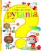 Moje pierwsze pytania - okładka książki