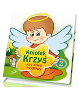 Aniołek Krzyś uczy dzieci modlitwy