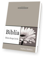 Biblia. Boża droga życia