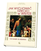 Jak wychować dziecko w wierze