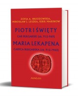 Piotr I Święty car bułgarski (ok. 912-969) Maria Lekapena caryca bułgarska (ok. 912-963)