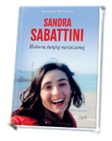 Sandra Sabattini. Historia świętej narzeczonej