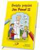 Święty papież Jan Paweł II. Kolorowanka - okładka książki
