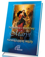 Nowenna i modlitwy do Maryi rozwiązującej węzły