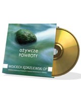 Ożywcze powroty (Płyta CD)