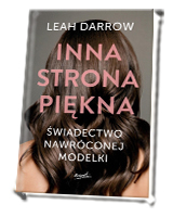 Inna strona piękna. Świadectwo nawróconej modelki