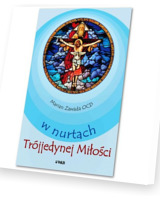 W nurach Trójjedynej Miłości