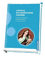 Z Maryją do zjednoczenia z Bogiem