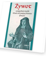 Żywot czcigodnej matki Marii od świętej Teresy