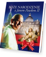 Boże Narodzenie z Janem Pawłem II