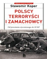Polscy terroryści i zamachowcy