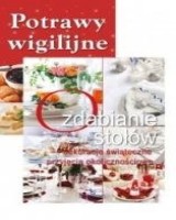 Potrawy wigilijne / Ozdabianie stołów. PAKIET