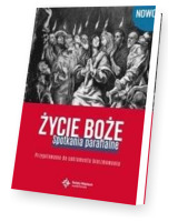 Życie Boże. Spotkania parafialne. Przygotowanie do