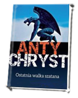 Antychryst. Ostatnia walka szatana