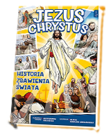 Jezus Chrystus Historia Zbawienia Świata. (komiks)