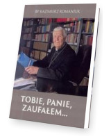 Tobie, Panie, zaufałem...