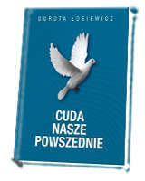 Cuda nasze powszednie