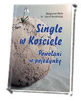 Single w Kościele. Powołani w pojedynkę