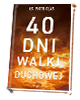 40 dni walki duchowej - okładka książki