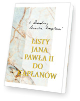 Listy Ojca Świętego Jana Pawła II do kapłanów (1979-2005)