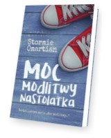 Moc modlitwy nastolatka