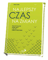 Najlepszy czas na zmiany. Znajdź własny sweet spot i zacznij cieszyć się życiem