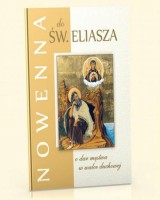 Nowenna do św. Eliasza - o dar męstwa w walce duchowej