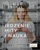 Jedzenie. Mity i nauka