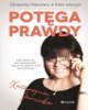 Potęga prawdy. Zdemaskuj kłamstwa - okładka książki