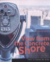 View from the concrete shore. Visions of Indian Country in the Works of Silko, Vizenor, and Alexie. Seria: Studies in Literature and Culture. Volume 19