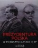 Prezydentura polska w pierwszych - okładka książki