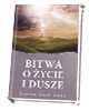 Bitwa o życie i dusze - okładka książki