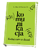 Komunikacja. Kochaj i mów co chcesz - okładka książki