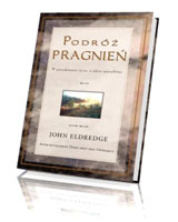 Podróż pragnień. W poszukiwaniu życia, o jakim marzyliśmy