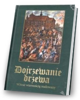 Dojrzewanie drzewa. Oratorium + DVD, CD