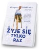 Żyje się tylko raz - okładka książki