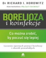 Borelioza i Koinfekcje. Co można zrobić by poczuć się lepiej