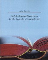 Left-Dislocated Structures in Old English: a Corpus Study