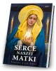 Serce naszej Matki - okładka książki