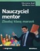 Nauczyciel mentor. Zbuduj klasę - okładka książki