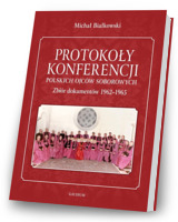 Protokoły konferencji polskich ojców soborowych. Zbiór dokumentów 1962-1965