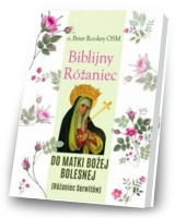 Biblijny różaniec Matki Bożej Bolesnej